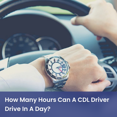 Cover image for How Many Hours Can A CDL Driver Drive In A Day? - The Full Answer Cover image for blog post: How Many Hours Can A CDL Driver Drive In A Day? - The Full Answer - Lena Nguyen