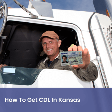 Cover image for Detailed Steps On How To Get CDL In Kansas Cover image for blog post: Detailed Steps On How To Get CDL In Kansas - Lena Nguyen