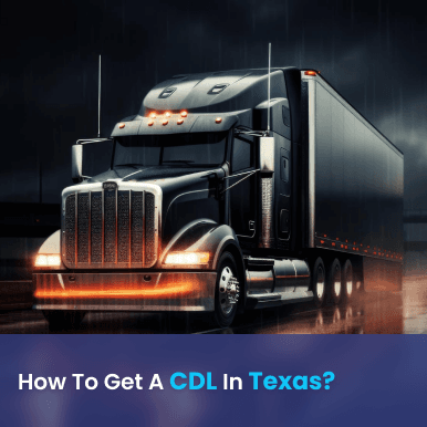Cover image for How To Get A CDL In Texas: Complete Guide for Your Driving Permit Cover image for blog post: How To Get A CDL In Texas: Complete Guide for Your Driving Permit - Alina Duong