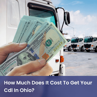 Cover image for How Much Does It Cost To Get Your CDL In Ohio? Cover image for blog post: How Much Does It Cost To Get Your CDL In Ohio? - Lena Nguyen