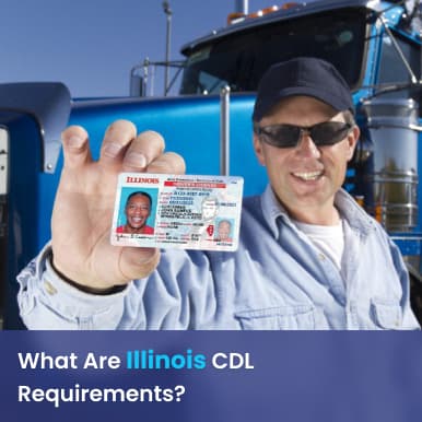 Cover image for Complete Guide To Illinois CDL Requirements: Latest Update Cover image for blog post: Complete Guide To Illinois CDL Requirements: Latest Update - Alina Duong