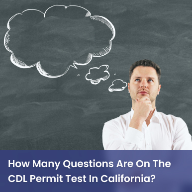 Cover image for How Many Questions Are on The CDL Permit Test in California? Cover image for blog post: How Many Questions Are on The CDL Permit Test in California? - Lili Nguyen