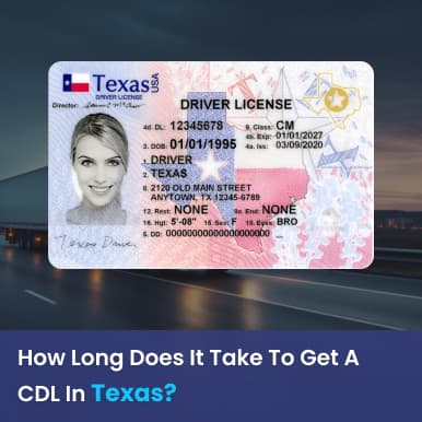 Cover image for How long does it take to get a CDL in Texas? Cover image for blog post: How long does it take to get a CDL in Texas? - Alina Duong