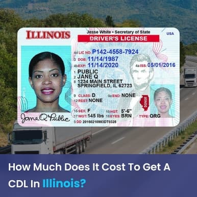 Cover image for How Much Does It Cost To Get A CDL License In Illinois? Latest Update Cover image for blog post: How Much Does It Cost To Get A CDL License In Illinois? Latest Update - Alina Duong