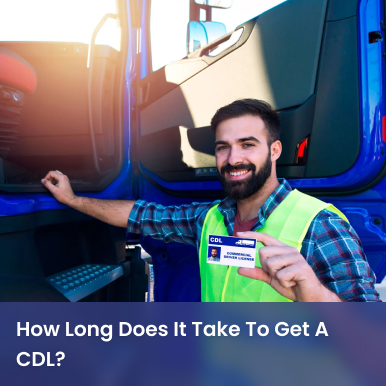 How long does it take to get a CDL license?