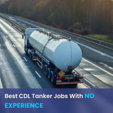 CDL Tanker Jobs No Experience